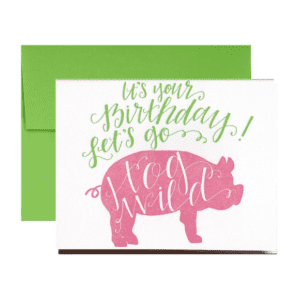 A pink pig with the words " let 's go hog wild ".