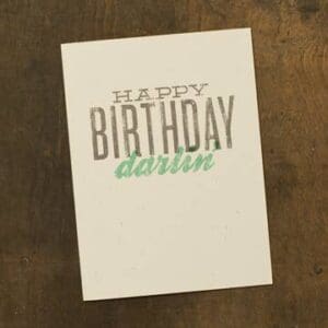 Southern Fried Design Barn: Happy Birthday Darlin